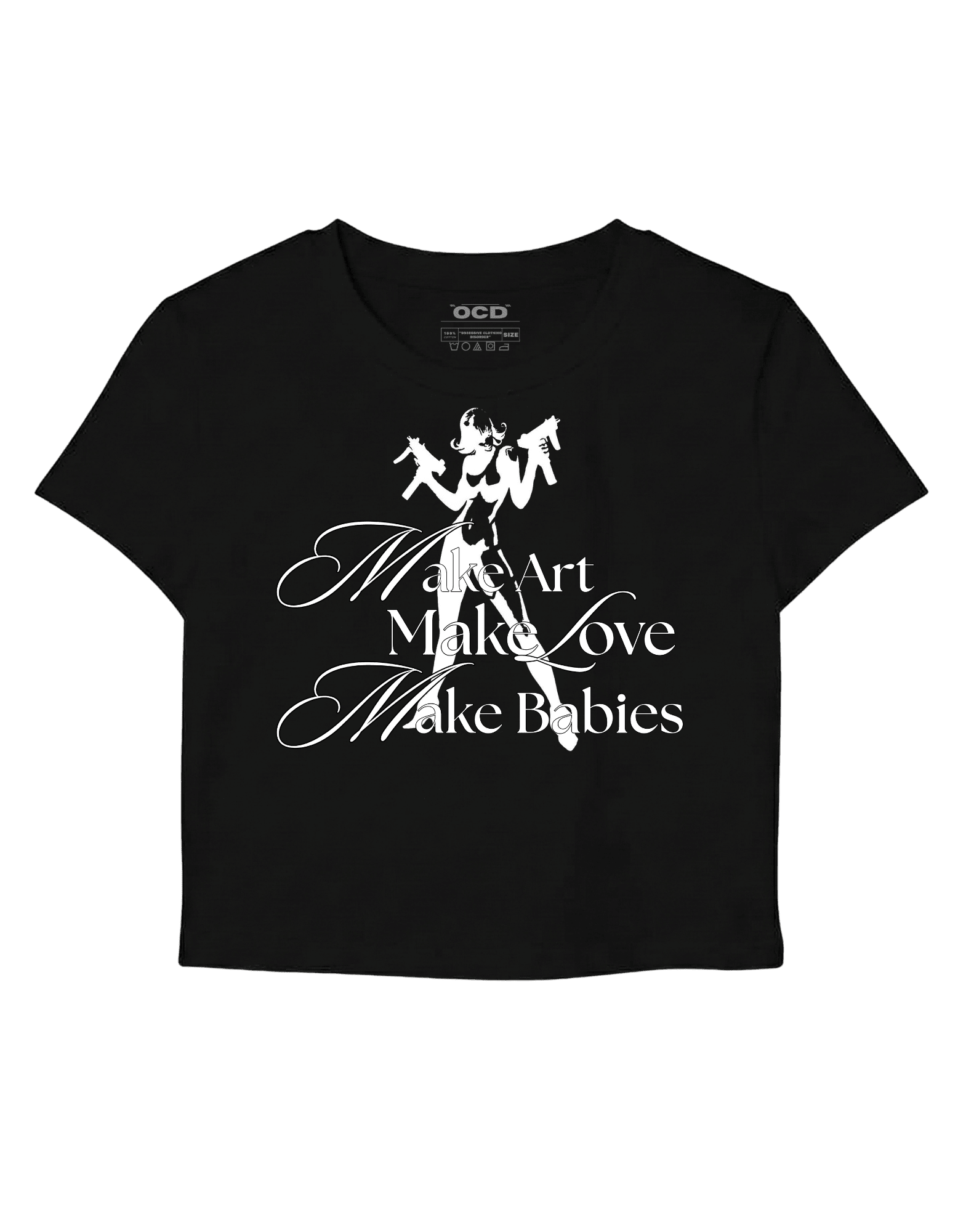 Make love baby tee - OCD